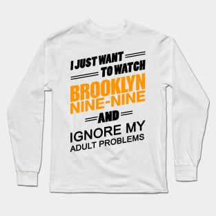 Watch Brooklyn Nine-Nine Long Sleeve T-Shirt